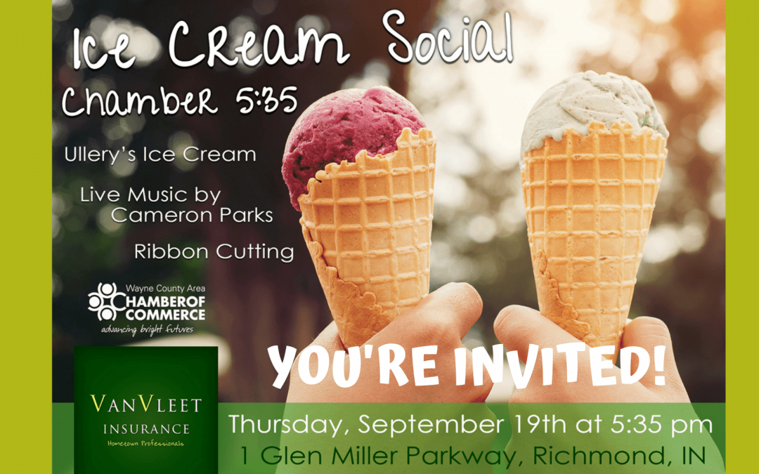 Ice Cream Social- Customer Appreciation & Chamber 5:35 Event