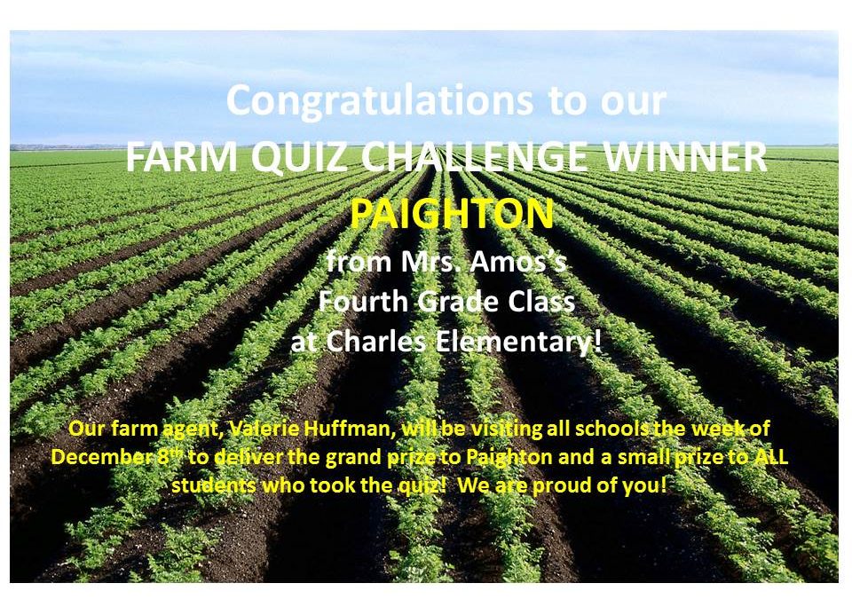 Farm Quiz Challenge Winner- Paighton from Charles Elementary
