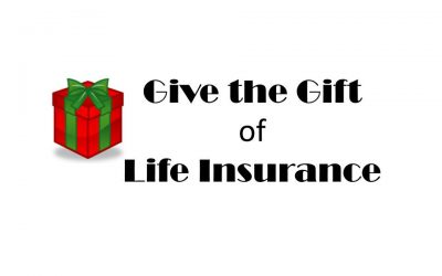 Give the Gift of Life Insurance